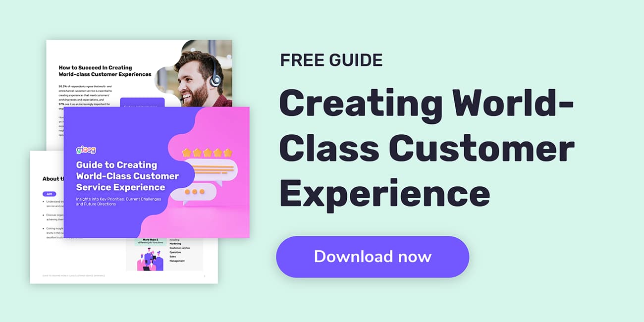 Guide to creating world class customer experiences